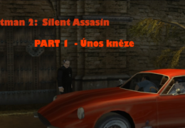 CZ/SK Letâs Play | Hitman 2: Silent Assassin | Part. 1 â Ãnos knÄze | 60FPS 1080p