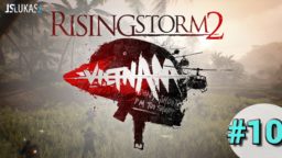 Rising Storm 2: Vietnam – 10. díl