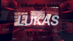 Víkendové video – 27.1.2019