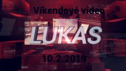 Víkendové video – 10.2.2019