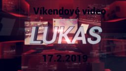 Víkendové video – 17.2.2019