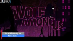 The Wolf Among Us – A crooked miles